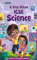 A Step Ahead ICSE Science- 4