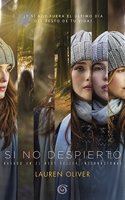 Si no despierto / Before I Fall