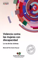 Violencia contra las mujeres con discapacidad