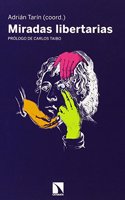 Miradas libertarias (Spanish Edition)