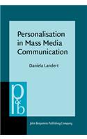 Personalisation in Mass Media Communication