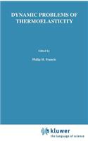 Dynamic Problems of Thermoelasticity