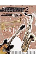 ANLEITUNG ZUR IMPROVISATION 2