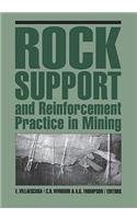 Rock Support and Reinforcement Practice in Mining
