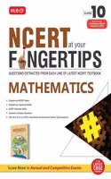 MTG NCERT at your Fingertips Mathematics Class 10 - Chapterwise NCERT Notes, Chapterwise Topicwise MCQs, NCERT Exemplar MCQs, Assertion & Reason, Case Based and Numerical Answer Type Questions