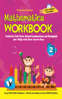 Mathematics Workbook Class 2: Useful for Unit Tests, School Examinations & Olympiads