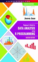 Beginners Guide for Data Analysis using R Programming