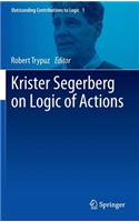 Krister Segerberg on Logic of Actions