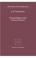 Partial Differential Control Theory: Volume I: Mathematical Tools, Volume II: Control System(530 Mathematics and Its Applications)