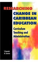 Researching Change in Caribbean Education