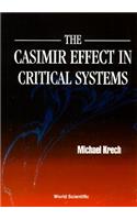 Casimir Effect in Critical Systems