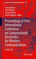 Proceedings of First International Conference on Computational Electronics for Wireless Communications