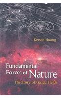 Fundamental Forces of Nature: The Story of Gauge Fields