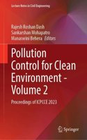 Pollution Control for Clean Environment -- Volume 2