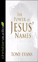 Power of Jesus' Names