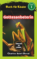 Charles und der Dschungel: Gottesanbeterin buch für Kinder (insektenbuch)