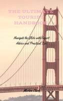 Ultimate Tourist Handbook