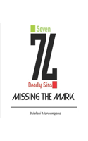 Missing the Mark (7 Deadly Sins)