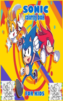 Sonic Coloring Book for Kids: Coloring Book for Kids and Adults with Fun, Easy, and Relaxing (Coloring Books for Adults and Kids 2-4 4-8 8-12+)