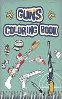 Guns coloring book: firearms, pistols, rifles and so much more