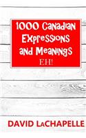 1000 Canadian Expressions and Meanings
