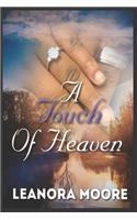 A Touch of Heaven