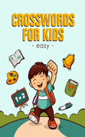 Easy Crossword For Kids (Volume 1): Easy Crossword to Entertain Your Brain for Kids Intermediate Level Ages 4-8(1 Volume)