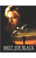 Meet Joe Black