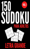 150 Sudoku para adultos letra grande Vol.1