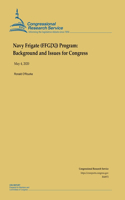Navy Frigate (FFG[X]) Program: Background and Issues for Congress