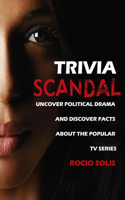 Scandal Trivia
