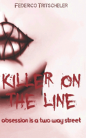 Killer On The Line: Obsession is a two way street