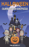 Halloween Coloring and Word Search Puzzles for Kids Ages 6-9: A Scary Fun Workbook For Happy Halloween Learning, Coloring and Word Search puzzles!-30 coloring pages and 40 word search puzzles for kids