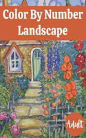 Color By Number Landscape Adult: Extreme Color by Numbers Arcturus Large Print Color by Numbers Collection Landscapes National Parks Country Scenes Views and More! Adult Color By Nu