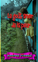 Le goût amer de la peur
