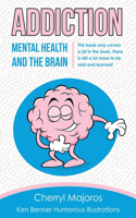 addiction and the brain