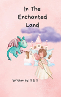 In The Enchanted Land