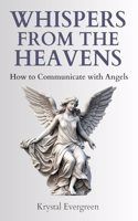 Whispers from the Heavens