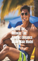 Beyond the Runway