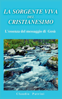 La Sorgente Viva del Cristianesimo