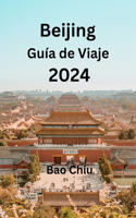 Beijing Guía de Viaje 2024