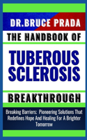 Handbook of Tuberous Sclerosis Breakthrough