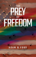 Prey of Freedom