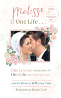 Melissa If One Life . . .