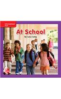 Reading Wonders Leveled Reader at School: Ell Unit 1 Week 3 Grade K