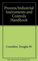 Process/Industrial Instruments and Controls Handbook