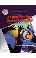 A+ Certification: Concepts and Practices (Text and Lab Manual) Package