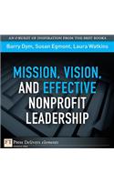 Mission, Vision, and Effective Nonprofit Leadership