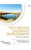 Test-Driven Database Development: Unlocking Agility(Net Objectives Lean-Agile Series)