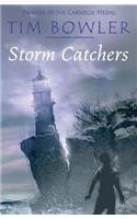 Storm Catchers. Tim Bowler